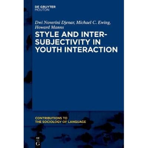 Style and Intersubjectivity in Youth Interaction