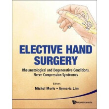 Elective Hand Surgery: Rheumatological And Degenerative Conditions, Nerve Compression Syndromes