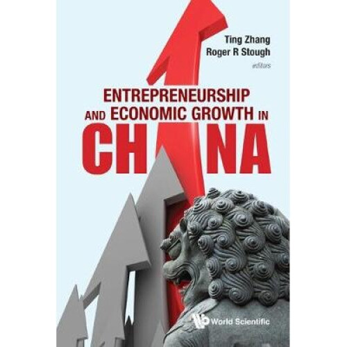 Entrepreneurship And Economic Growth In China
