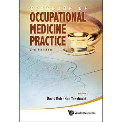 Textbook Of Occupational Medicine Practice (3rd Edition)