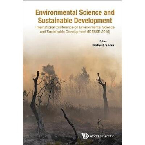 Environmental Science And Sustainable Development - International Conference (Icessd 2015)