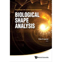 Biological Shape Analysis - Proceedings Of The 1st International Symposium