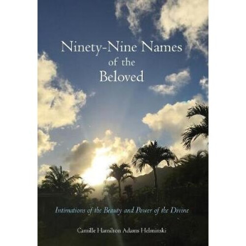 Ninety-Nine Names of the Beloved