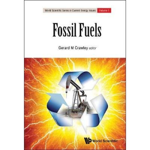 Fossil Fuels: Current Status And Future Directions