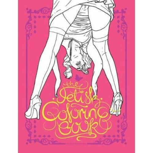 The Fetish Colouring Book