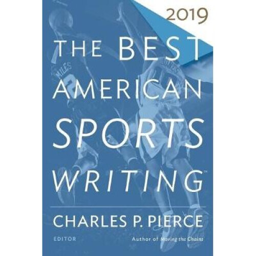 The Best American Sports Writing 2019