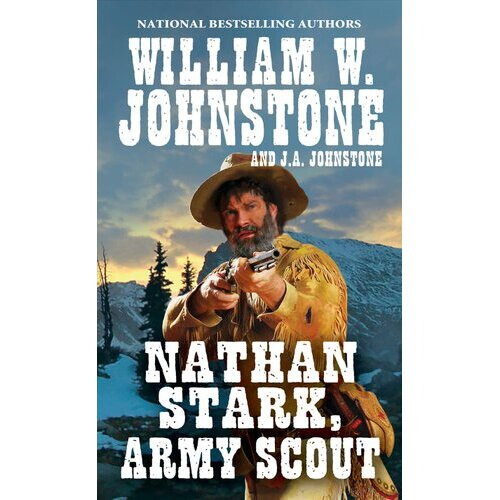 Nathan Stark, Army Scout | Paperback