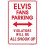 Signs 4 Fun SPSE Elvis Shook Up, Μικρή Πινακίδα Στάθμευσης 1
