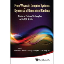 From Waves In Complex Systems To Dynamics Of Generalized Continua: Tributes To Professor Yih-hsing Pao On His 80th Birthday
