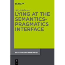 Lying at the Semantics-Pragmatics Interface