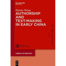 Authorship and Text-making in Early China