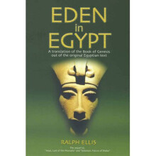 Eden in Egypt: Adam and Eve Were Pharaoh Akhenaton and Queen Nefertiti