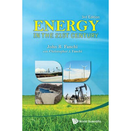 Energy In The 21st Century (3rd Edition)