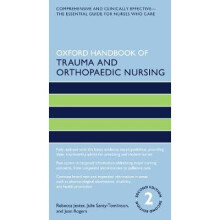 Oxford Handbook of Trauma and Orthopaedic Nursing