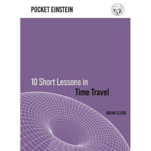 10 Short Lessons in Time Travel | Hardback