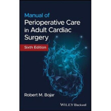 Manual of Perioperative Care in Adult Cardiac Surgery