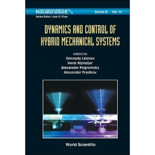 Dynamics And Control Of Hybrid Mechanical Systems