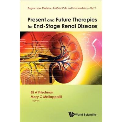 Present And Future Therapies For End-stage Renal Disease
