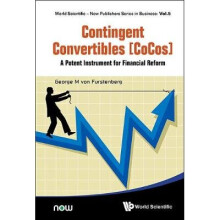 Contingent Convertibles [Cocos]: A Potent Instrument For Financial Reform