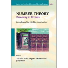 Number Theory: Dreaming In Dreams - Proceedings Of The 5th China-japan Seminar