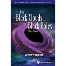 From Black Clouds To Black Holes (Third Edition)