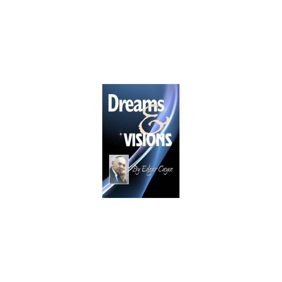 Dreams & Visions