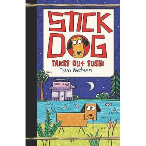 Stick Dog Takes Out Sushi