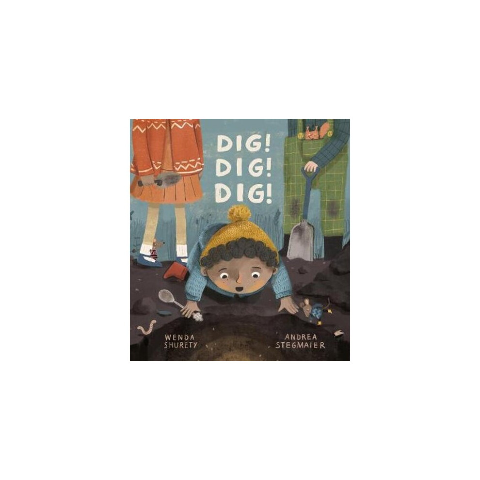 Dig! Dig! Dig! | Paperback
