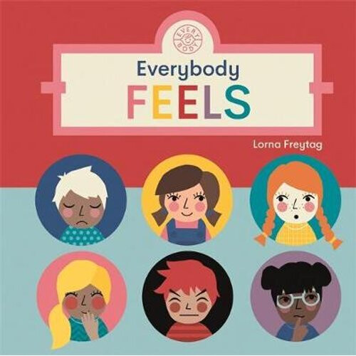 Everybody Feels | Board book