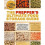 The Prepper's Ultimate Food-storage Guide - Book 1