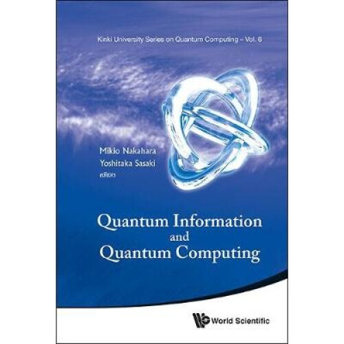 Quantum Information And Quantum Computing - Proceedings Of Symposium