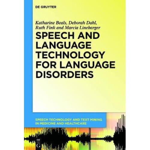 Speech and Language Technology for Language Disorders