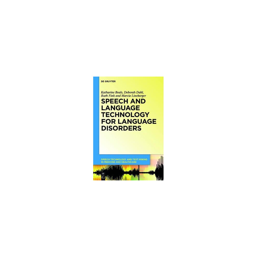 Speech and Language Technology for Language Disorders