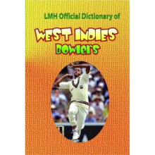 Lmh Official Dictionary Of West Indies Bowlers