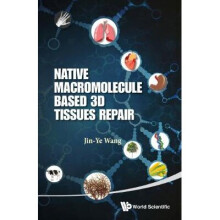 Native Macromolecule-based 3d Tissues Repair