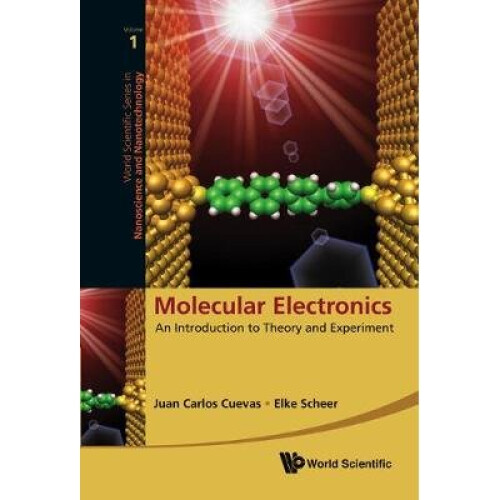 Molecular Electronics: An Introduction To Theory And Experiment