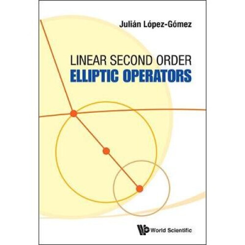 Linear Second Order Elliptic Operators