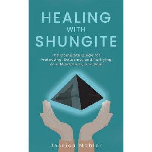 Healing With Shungite