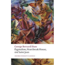 Pygmalion, Heartbreak House, and Saint Joan | Paperback