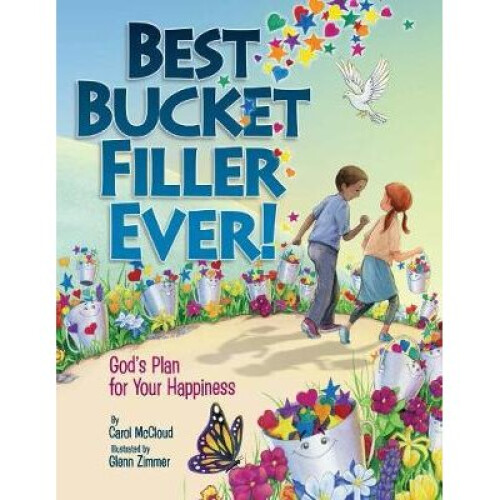 Best Bucket Filler Ever! God's Plan For Your Happiness