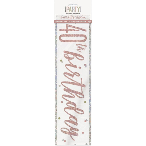 Rose Gold Glitz 9ft Foil Banner - Happy 40th Birthday