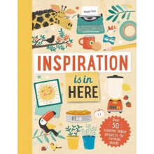 Inspiration is In Here | Hardback