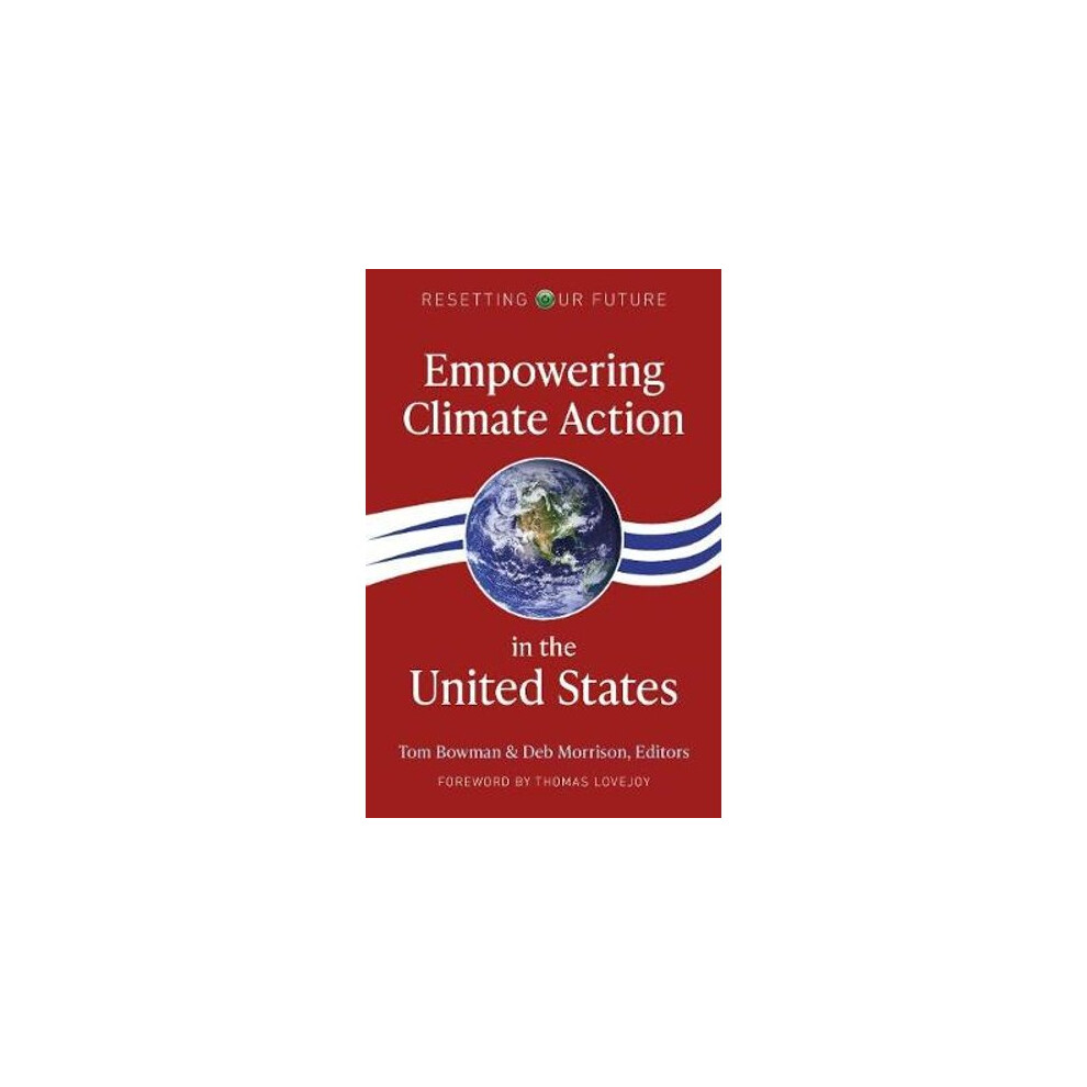 Resetting Our Future: Empowering Climate Action in the United States | Paperback