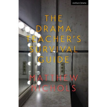 The Drama Teacher's Survival Guide | Paperback