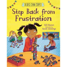 Kids Can Cope: Step Back from Frustration