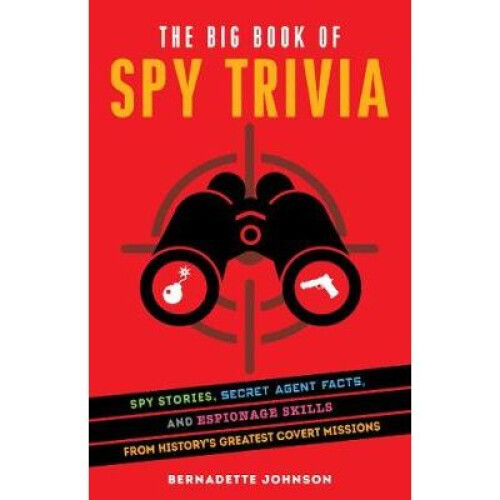 The Big Book Of Spy Trivia