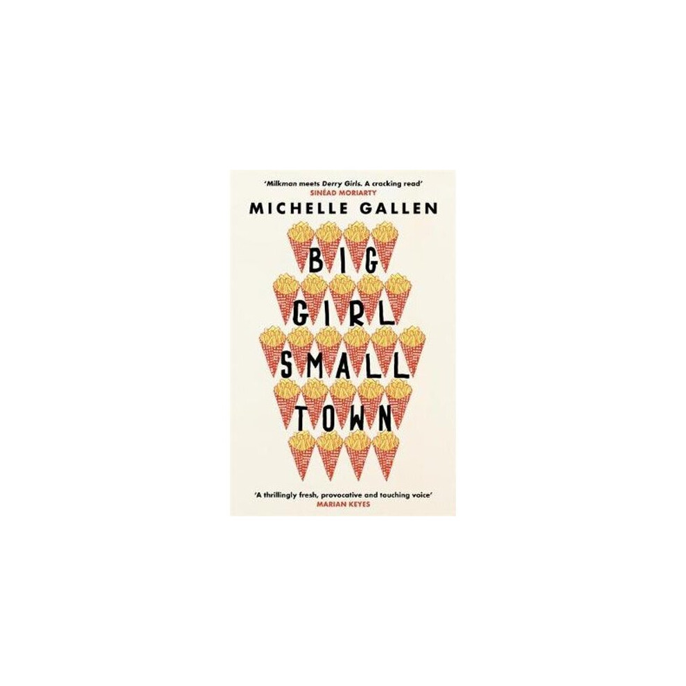 Big Girl, Small Town by Michelle Gallen - - Image 7