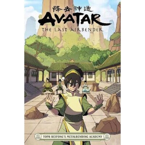 Avatar: The Last Airbender - Toph Beifong's Metalbending Academy - Book