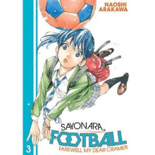 Sayonara, Football 3 Farewell, My Dear Cramer