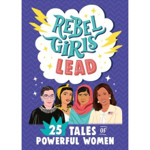 Rebel Girls Lead | Paperback